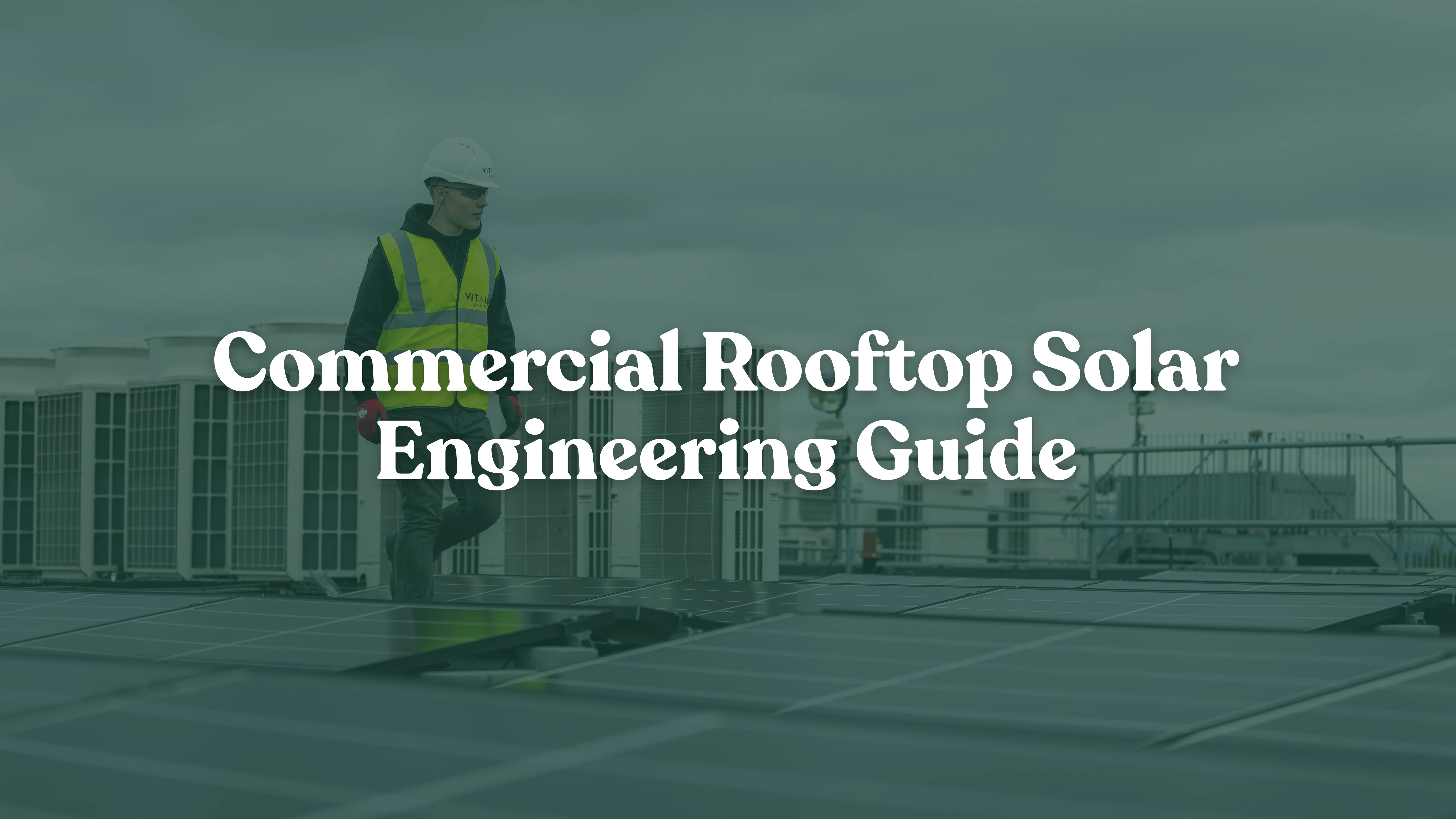 Commercial rooftop solrr engineering, commercial solar, commercial solar installation, solar installation guide