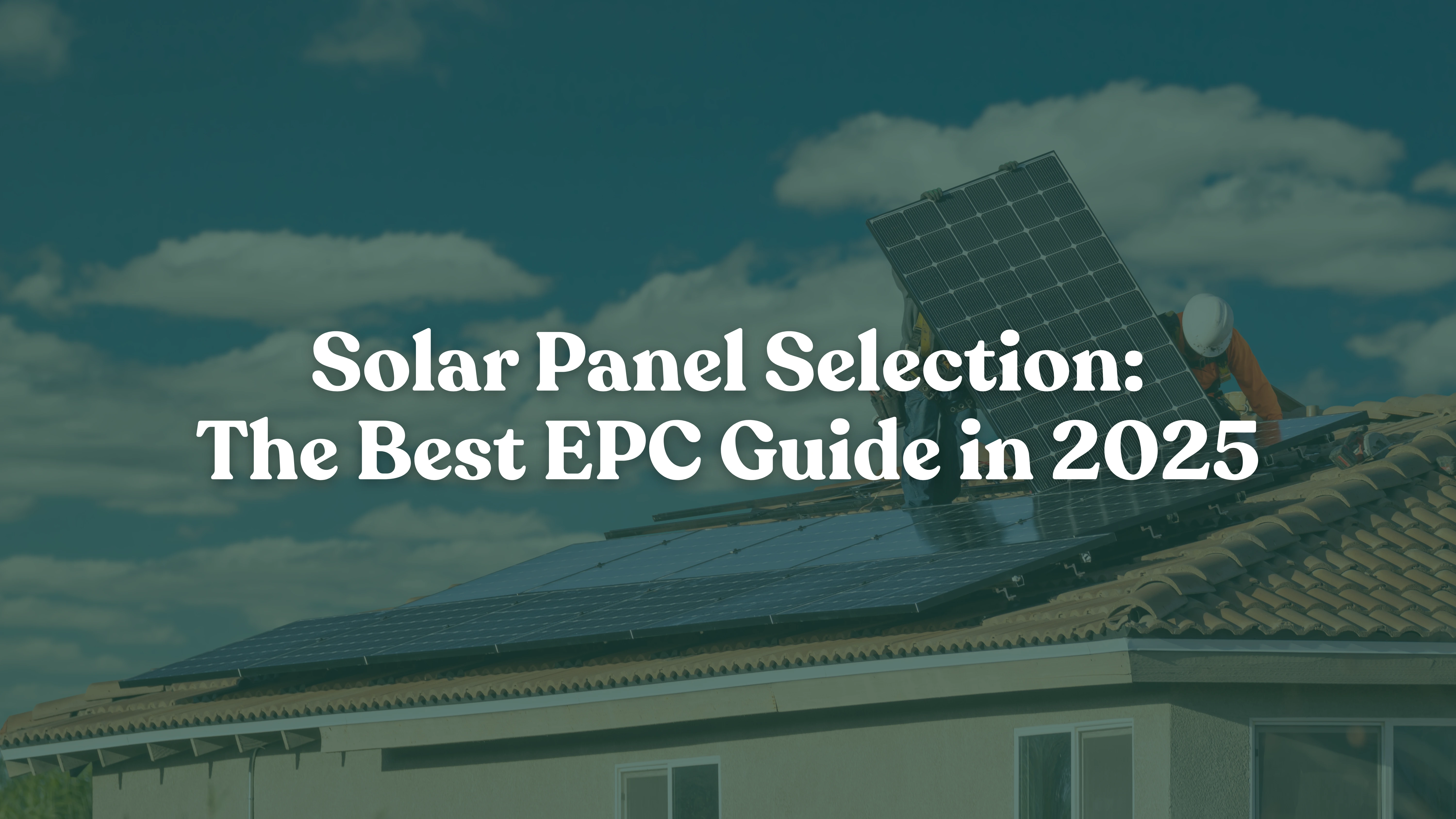 solar panel selection, solar panel cost, solar panel price
