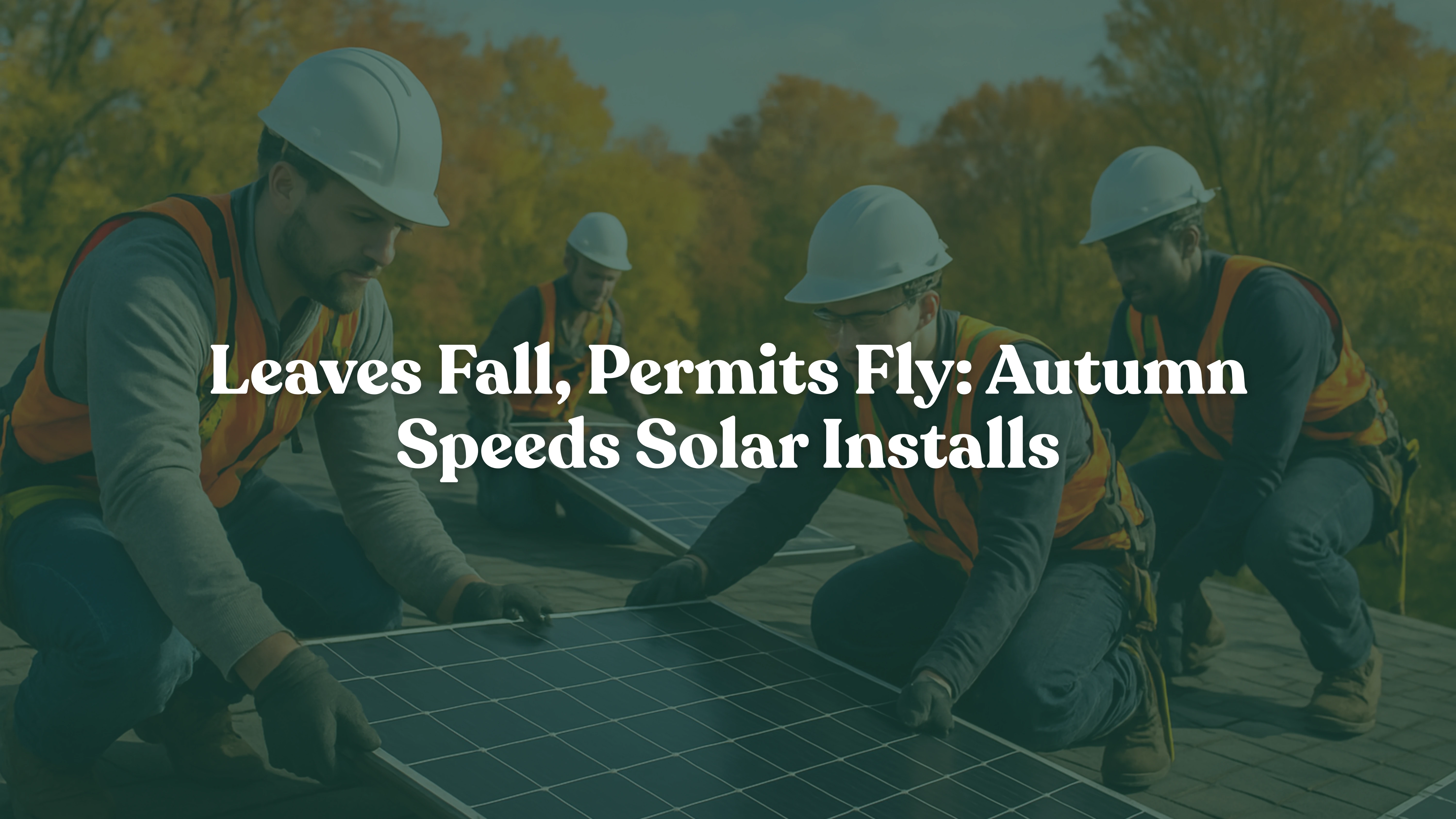 Solar installation team fitting rooftop panels on a residential home during autumn, with vibrant fall foliage in the background, showcasing the seasonal advantage of solar projects in cooler weather.