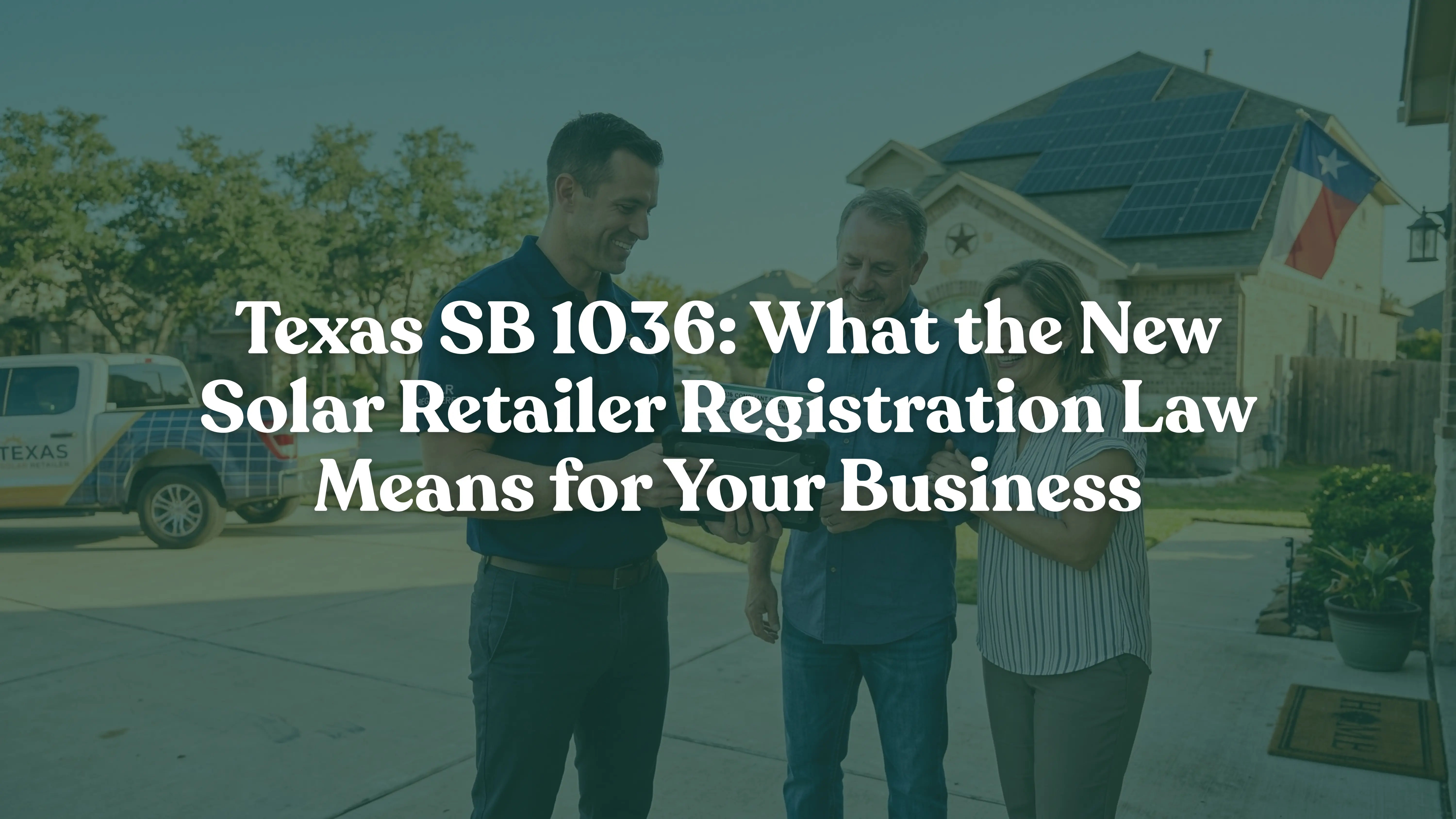 Texas solar license requirements under SB 1036 for residential solar retailers