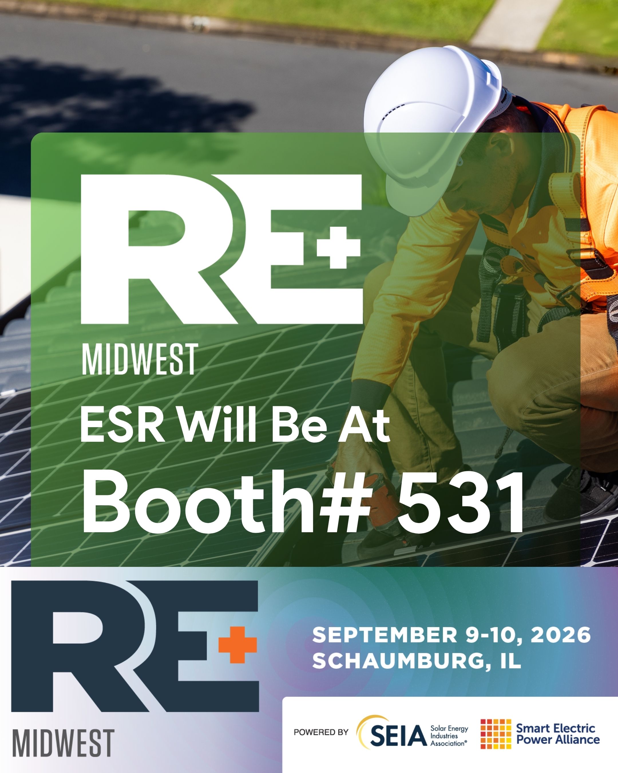 ESR Will Be At Booth# 531. Visit Us At RE+ Midwest 2026.